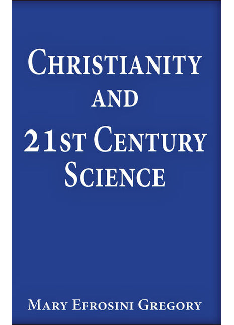 Christianity and 21st Century Science