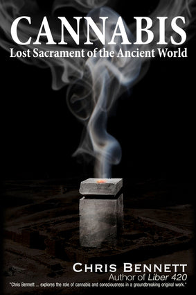 Cannabis: Lost Sacrament of the Ancient World - Hardcover