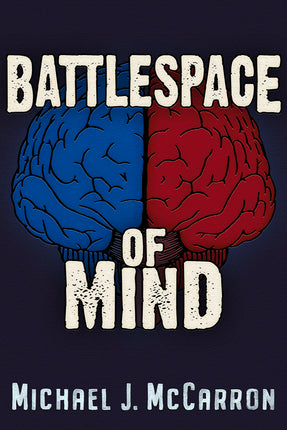 Battle Space of Mind: 	AI and Cybernetics in Information Warfare