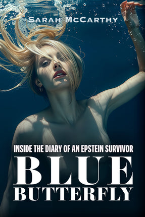 Blue Butterfly: Inside the Diary of an Epstein Survivor