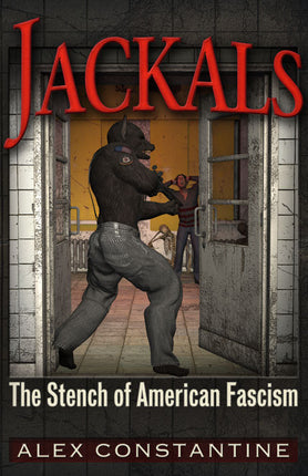 Jackals, The Stench of American Fascism