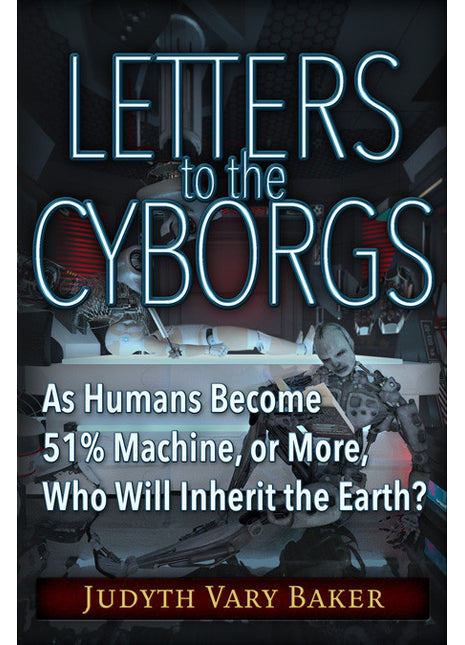 Letters to the Cyborgs