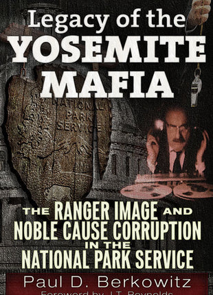 Legacy of the Yosemite Mafia