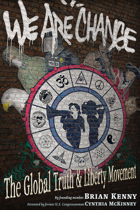 We Are CHANGE The Global Truth & Liberty Movement