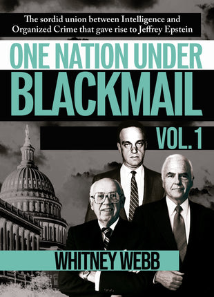 One Nation Under Blackmail Vol. 1