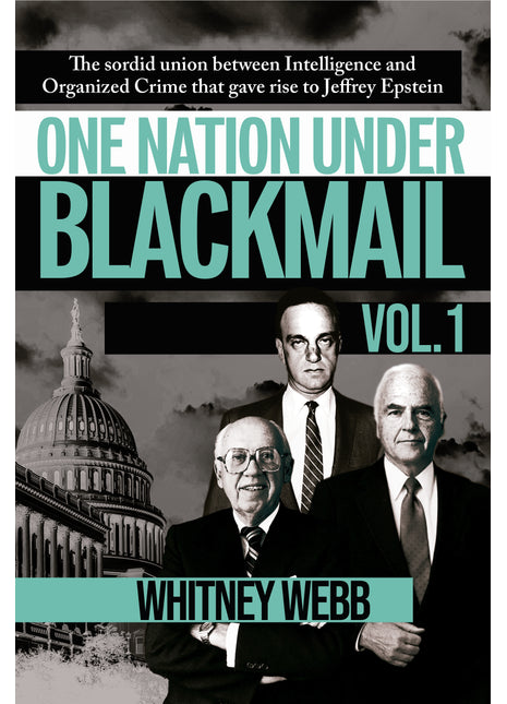 One Nation Under Blackmail Vol. 1