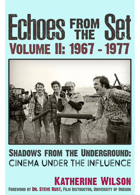 Echoes From The Set Volume II (1967- 1977) Shadows From the Underground: 	Cinema Under the Influence