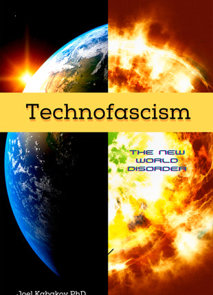 Technofascism: The New World Disorder
