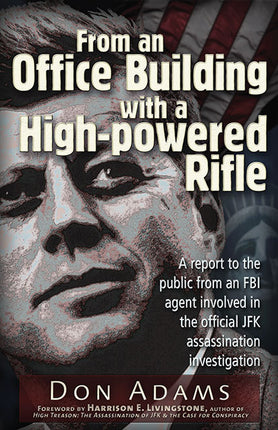 From an Office Building with a High-Powered Rifle