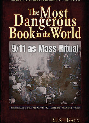 The Most Dangerous Book In The World  9/11 as Mass Ritual