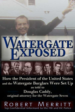 Watergate Exposed